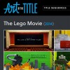 Art of the Title - The Lego Movie