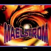 Maelstrom 3.0